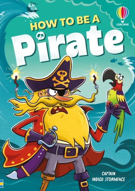 How To Be A Pirate By Taplin, Sam