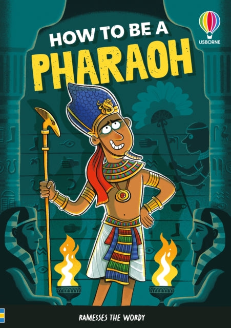 How To Be A Pharaoh By Taplin, Sam