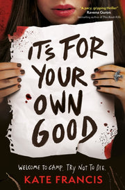 Its For Your Own Good