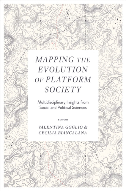 Mapping The Evolution Of Platform Societ