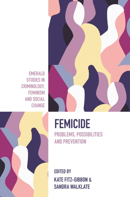 Femicide Problems Possibilities And P