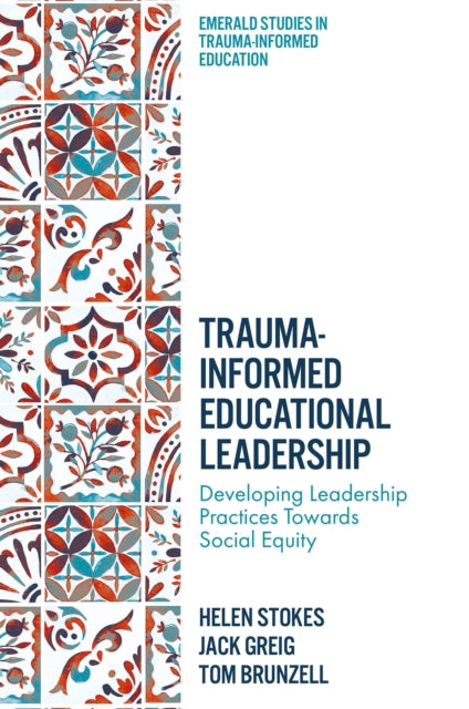 Trauma Informed Educational Leadership
