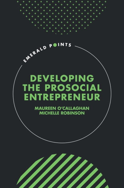 Developing The Prosocial Entrepreneur