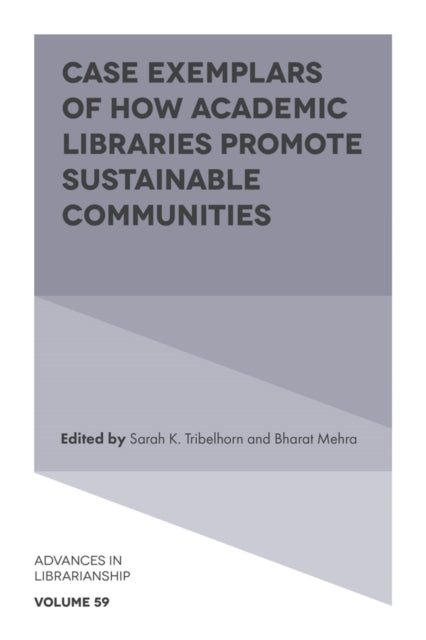 Case Exemplars Of How Academic Libraries