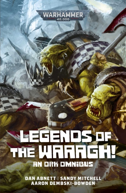 Legends Of The Waaagh