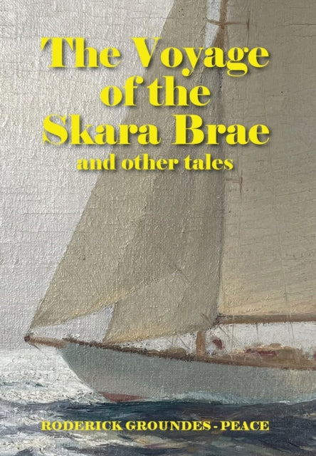 The Voyage Of The Skara Brae And Other T By Groundes-peace, Rode