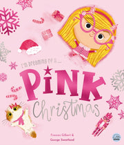 Im Dreaming Of A Pink Christmas By Gilbert, Francis