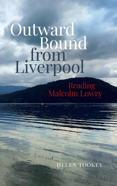 Outward Bound From Liverpool Reading Mal By Tookey, Helen