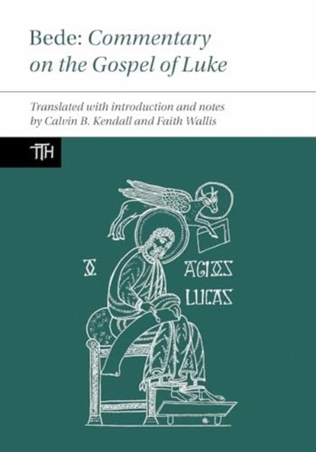 Bede Commentary On The Gospel Of Luke