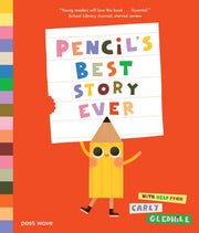 Pencils Best Story Ever