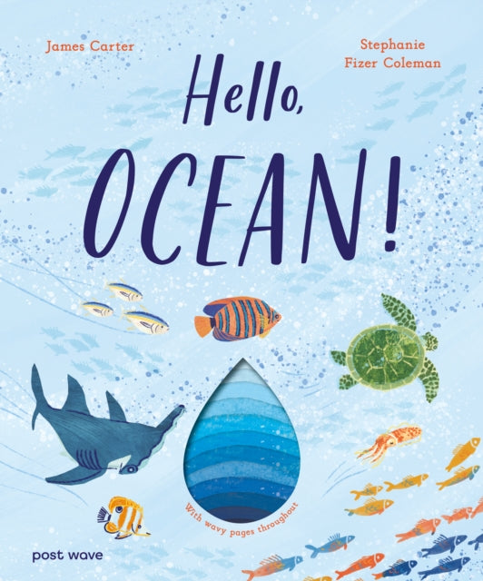 Hello Ocean By Carter, James