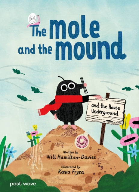 Mole & The Mound & The House Underground