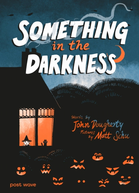 Something In The Darkness By Dougherty, John