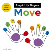 Busy Little Fingers Move By Perrin, Martine