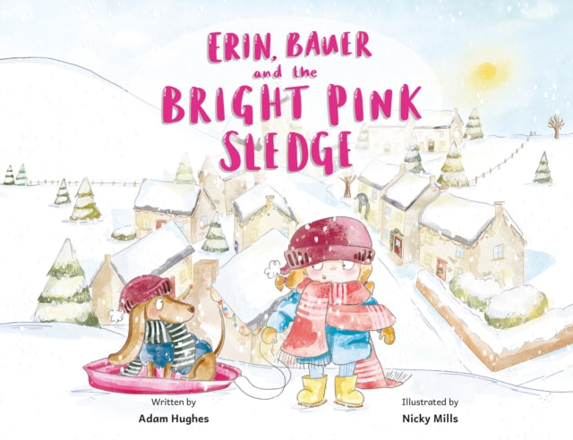 Erin Bauer & The Bright Pink Sledge