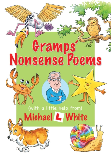 Gramps Album Of Nonsense Poems By White, Michael
