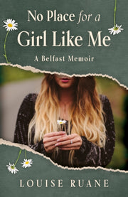 No Place For A Girl Like Me