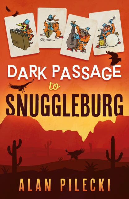 Dark Passage To Snuggleburg