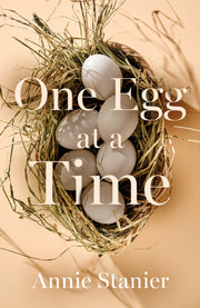 One Egg At A Time