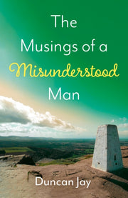 The Musings Of A Misunderstood Man
