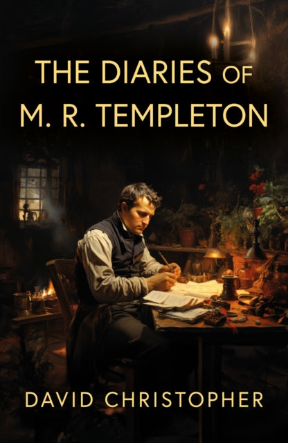 The Diaries Of M. R. Templeton
