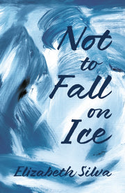 Not To Fall On Ice