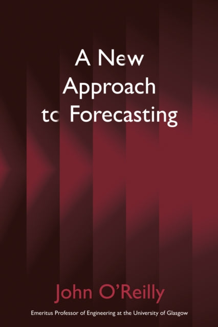 A New Approach To Forecasting