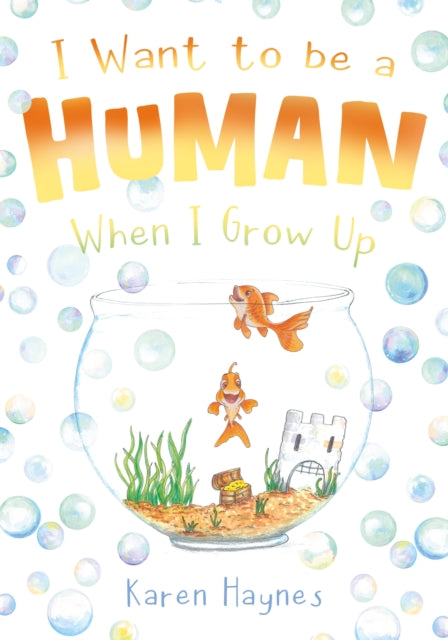 I Want To Be A Human When I Grow Up