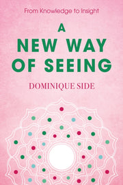 A New Way Of Seeing
