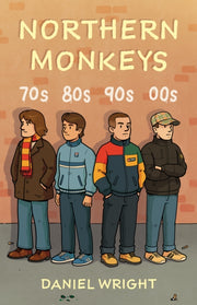 Northern Monkeys By Wright, Daniel