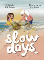 Slow Days
