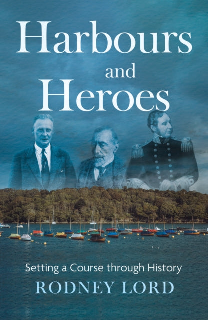 Harbours And Heroes