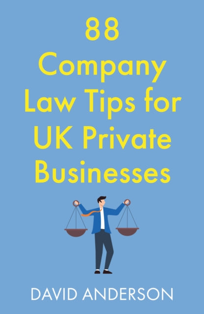 88 Company Law Tips For Uk Private Busi