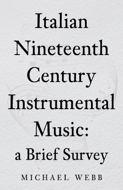 Italian Nineteenth Century Instrumental
