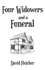 Four Widowers And A Funeral