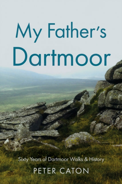 My Father S Dartmoor