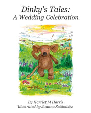 Dinkys Tales A Wedding Celebrations