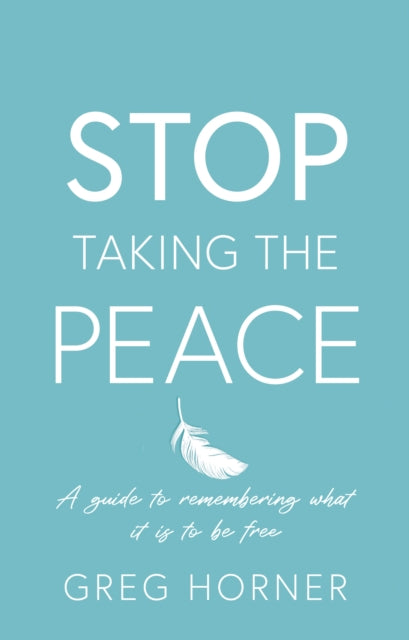 Stop Taking The Peace