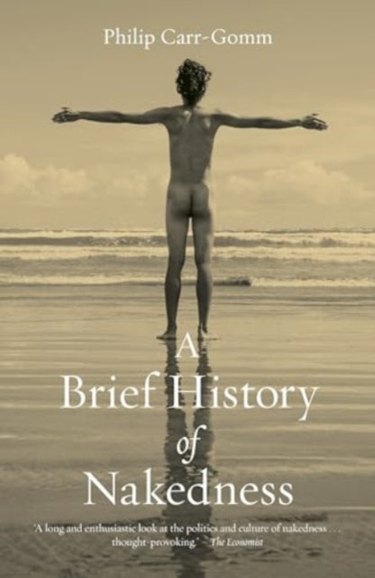 Brief History Of Nakedness