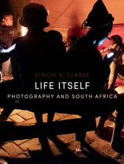Life Itself Photography & South Africa By Clarke, Simon A