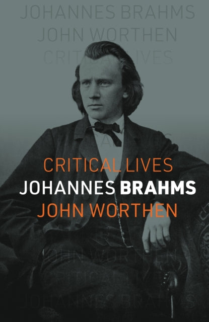 Johannes Brahms By Worthen, John