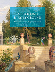 All Around Is Fairy Ground By Mowl, Timothy