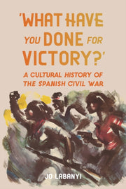 What Have You Done For Victory By Labanyi, Jo