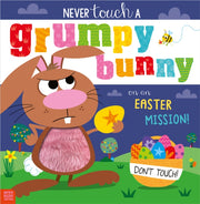 Never Touch A Grumpy Bunny On An Easter