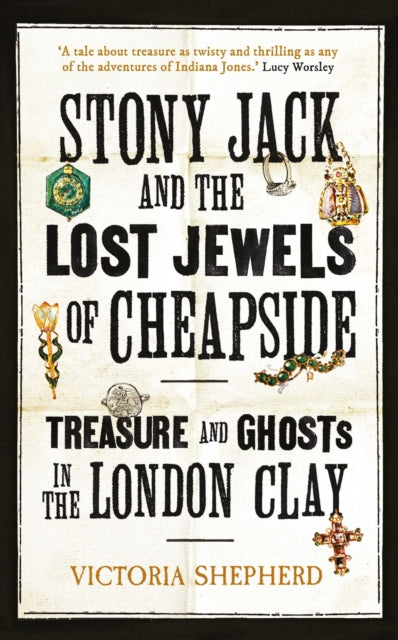 Stony Jack &/lost Jewels Of Cheapside