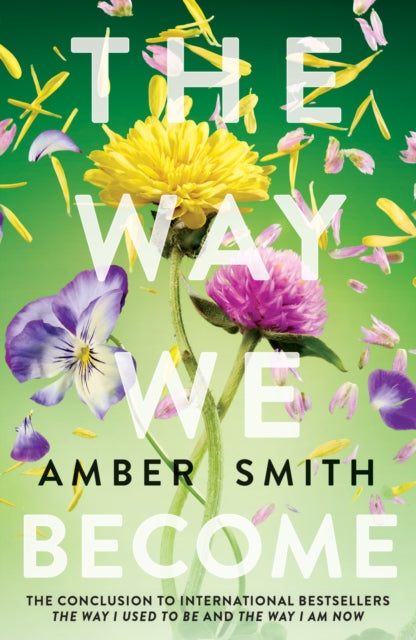 Way We Become By Smith, Amber