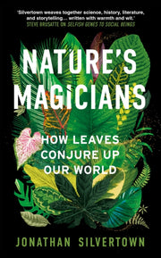 Natures Magicians By Silvertown, Jonathan