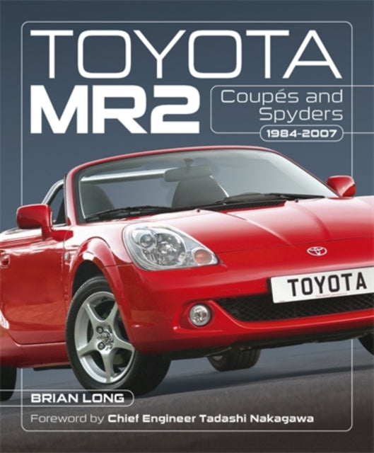 Toyota Mr2 Coupes & Spyders 1984-2007