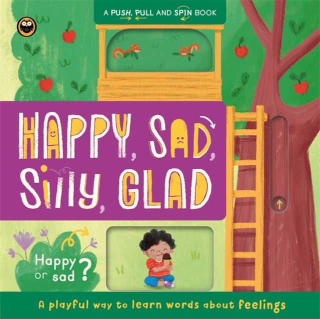 Happy Sad Silly Glad