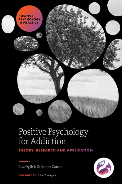 Positive Psychology For Addiction